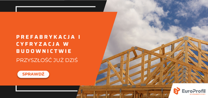 Prefabrykacja i cyfryzacja w budownictwie – przyszłość już dziś